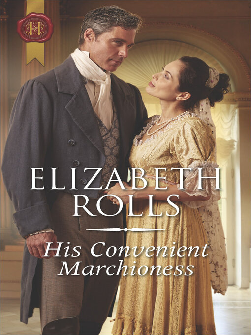 Title details for His Convenient Marchioness by Elizabeth Rolls - Available